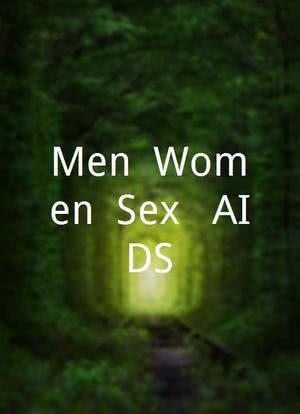 Men, Women, Sex & AIDS海报封面图