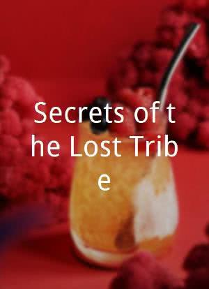 Secrets of the Lost Tribe海报封面图