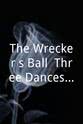 Richard Chen See The Wrecker's Ball: Three Dances by Paul Taylor