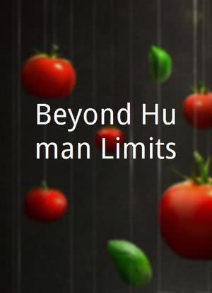 Beyond Human Limits海报封面图