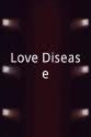 Marc DeOliveira Love Disease