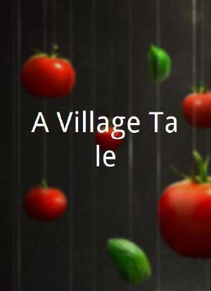 A Village Tale海报封面图
