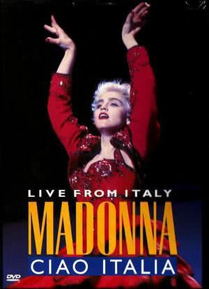 Madonna: Ciao, Italia! - Live from Italy海报封面图