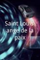 Robert Darène Saint-Louis, ange de la paix