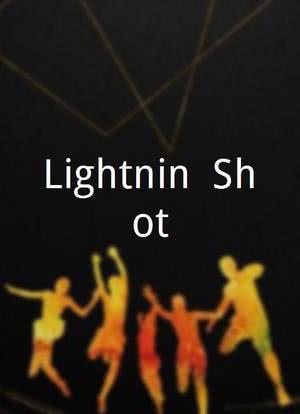 Lightnin' Shot海报封面图