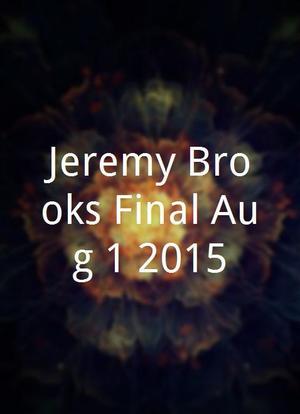 Jeremy Brooks Final Aug 1 2015海报封面图