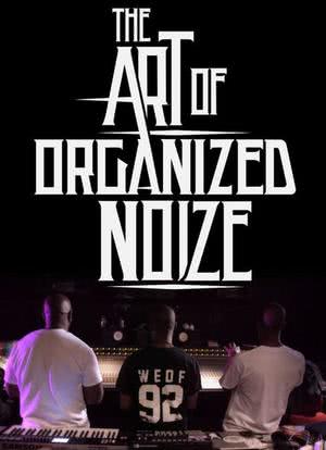 The Art of Organized Noize海报封面图