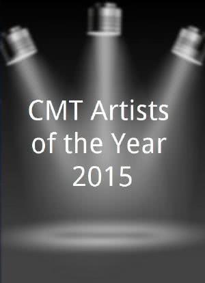 CMT Artists of the Year 2015海报封面图