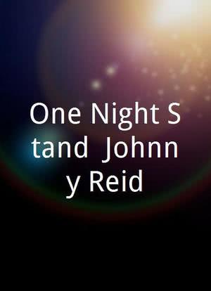 One Night Stand: Johnny Reid海报封面图