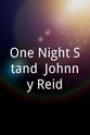 Sunny Besen Thrasher One Night Stand: Johnny Reid