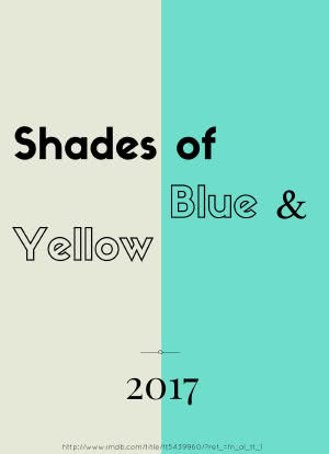 Shades of Blue and Yellow海报封面图