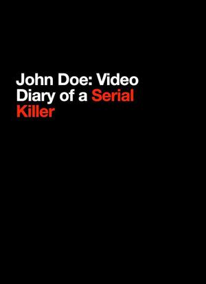 John Doe; Diary of a Serial Killer海报封面图