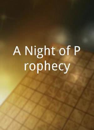 A Night of Prophecy海报封面图