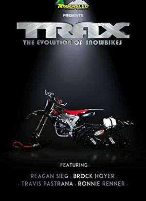 Trax: The Evolution of Snow Bikes海报封面图