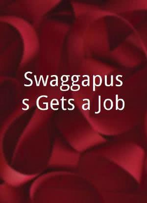 Swaggapuss Gets a Job海报封面图