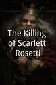 Yianni Apostolopolous The Killing of Scarlett Rosetti