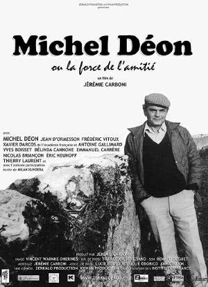 Michel Déon ou la force de l'amitié海报封面图