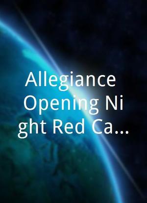Allegiance Opening Night Red Carpet Coverage海报封面图