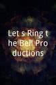 Johnny Baweja Let`s Ring the Bell Productions