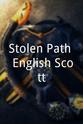 Jacob Brkopac Stolen Path: English Scott