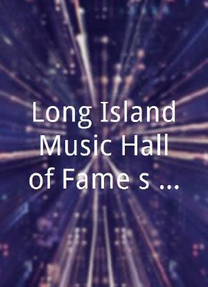 Long Island Music Hall of Fame's 1st Induction Awards Gala海报封面图