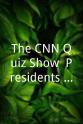 Erin Burnett The CNN Quiz Show: Presidents Edition