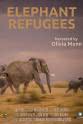Louise Hogarth Elephant Refugees