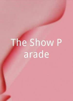 The Show Parade海报封面图