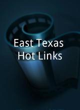 East Texas Hot Links