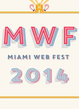 The 1st Annual Miami Web TV Awards海报封面图