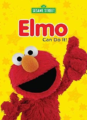 Sesame Street: Elmo Can Do It!海报封面图