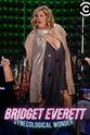 Larry Krone Bridget Everett: Gynecological Wonder