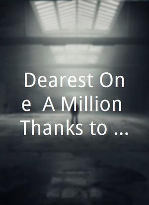 Dearest One: A Million Thanks to You海报封面图