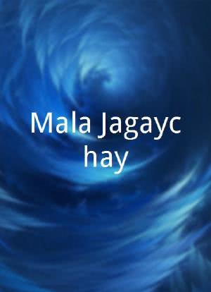 Mala Jagaychay海报封面图