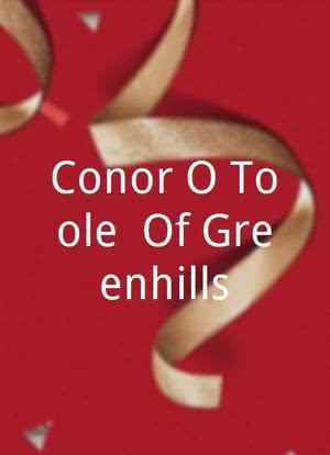 Conor O'Toole: Of Greenhills海报封面图