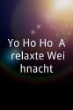 Stefanie Hertel Yo Ho Ho: A relaxte Weihnacht
