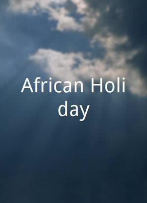 African Holiday海报封面图