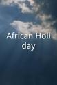 David Tearle African Holiday