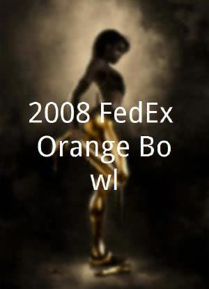 2008 FedEx Orange Bowl海报封面图