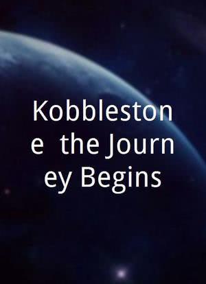 Kobblestone, the Journey Begins海报封面图
