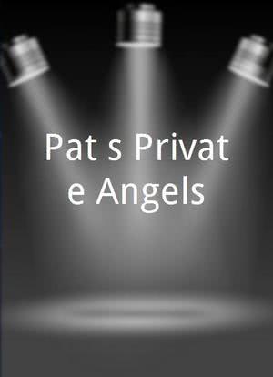 Pat's Private Angels海报封面图