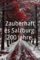 Roman Binder Zauberhaftes Salzburg - 200 Jahre bei Österreich
