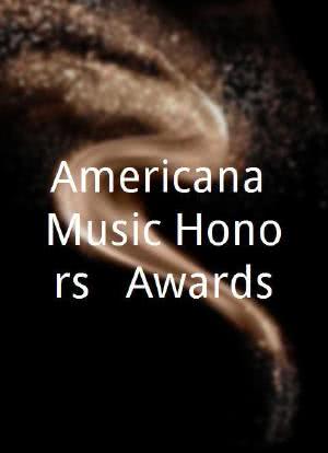 Americana Music Honors & Awards海报封面图