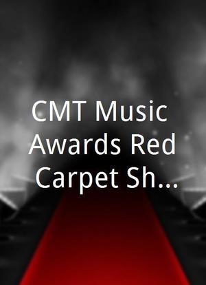 CMT Music Awards Red Carpet Show Live海报封面图