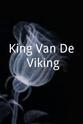 Ray Kermani King Van De Viking