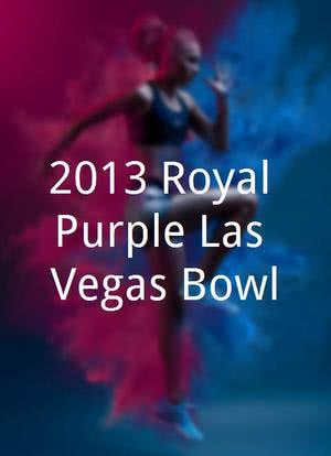 2013 Royal Purple Las Vegas Bowl海报封面图