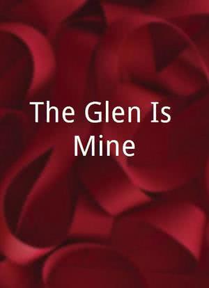 The Glen Is Mine海报封面图