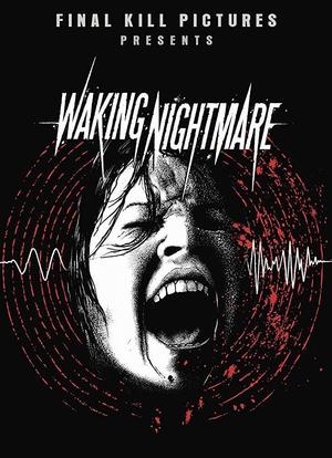 Waking Nightmare海报封面图