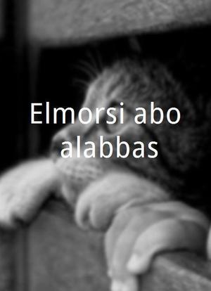 Elmorsi abo alabbas海报封面图