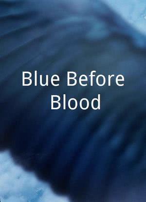 Blue Before Blood海报封面图